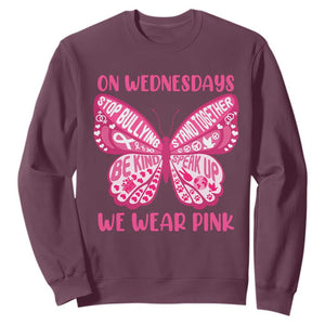 Pink Shirt Day Sweatshirt On Wednesdays We Wear Pink Anti Bullying Butterfly TS02 Maroon Print Your Wear