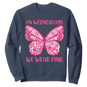 Pink Shirt Day Sweatshirt On Wednesdays We Wear Pink Anti Bullying Butterfly TS02 Navy Print Your Wear
