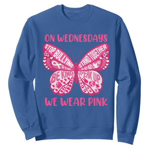 Pink Shirt Day Sweatshirt On Wednesdays We Wear Pink Anti Bullying Butterfly TS02 Royal Blue Print Your Wear