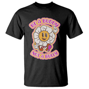 Pink Shirt Day T Shirt Be A Buddy Not A Bully Anti Bullying Funny Wordplay TS02 Black Print Your Wear