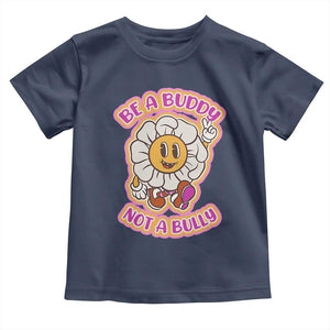 Pink Shirt Day Toddler T Shirt Be A Buddy Not A Bully Anti Bullying Funny Wordplay TS02 Navy Print Your Wear