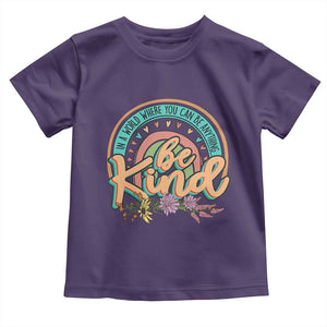 Pink Shirt Day Toddler T Shirt In A World Where You Can Be Anything Be Kind Rainbow Choose Kindness TS02 Purple Print Your Wear