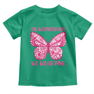 Pink Shirt Day Toddler T Shirt On Wednesdays We Wear Pink Anti Bullying Butterfly TS02 Irish Green Print Your Wear
