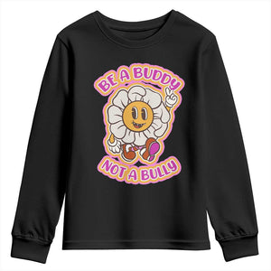 Pink Shirt Day Youth Sweatshirt Be A Buddy Not A Bully Anti Bullying Funny Wordplay TS02 Black Print Your Wear