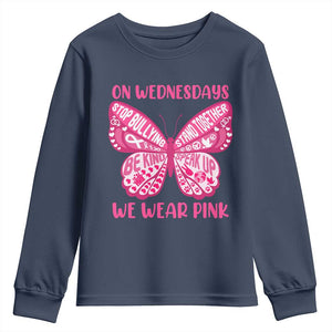 Pink Shirt Day Youth Sweatshirt On Wednesdays We Wear Pink Anti Bullying Butterfly TS02 Navy Print Your Wear