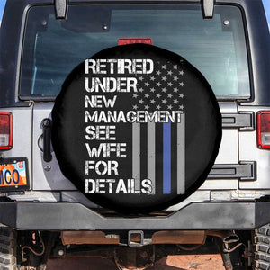 Police Retirement Spare Tire Cover Retired Under New Management See Wife For Details TS10 No hole Black Print Your Wear