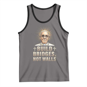 Pope Francis Inspirational Tank Top Build Bridges Not Walls TS02 Deep Heather Black Print Your Wear