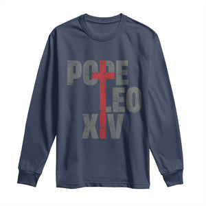 Pope Leo XIV Long Sleeve Shirt First American Pope Catholic Religious Cross TS11 Navy Print Your Wear