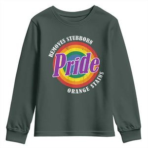 Pride Removes Stubborn Orange Stains Youth Sweatshirt Pride Month LGBTQ TS10 Dark Forest Green Print Your Wear
