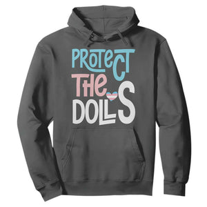 Protect The Dolls Hoodie Transgender Trans Pride Social Justice TS10 Dark Heather Print Your Wear