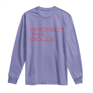 Protect The Dolls Long Sleeve Shirt Pride Month TS10 Violet Print Your Wear