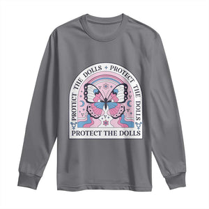 Protect The Dolls Long Sleeve Shirt Trans Women Pride Month Butterfly TS11 Charcoal Print Your Wear
