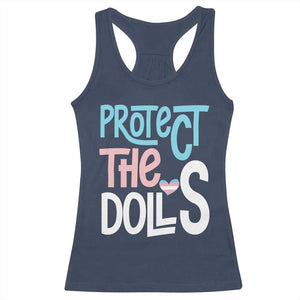 Protect The Dolls Racerback Tank Top Transgender Trans Pride Social Justice TS10 Navy Print Your Wear