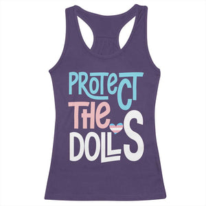 Protect The Dolls Racerback Tank Top Transgender Trans Pride Social Justice TS10 Purple Print Your Wear