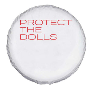Protect The Dolls Spare Tire Cover Pride Month TS10 Print Your Wear