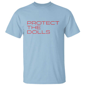 Protect The Dolls T Shirt Pride Month TS10 Light Blue Print Your Wear