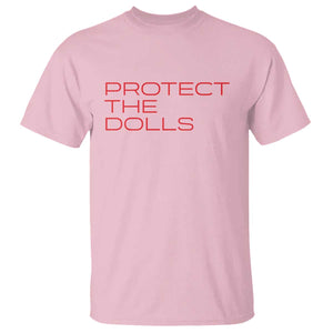 Protect The Dolls T Shirt Pride Month TS10 Light Pink Print Your Wear