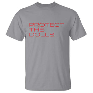 Protect The Dolls T Shirt Pride Month TS10 Sport Gray Print Your Wear