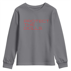 Protect The Dolls Youth Sweatshirt Pride Month TS10 Charcoal Print Your Wear