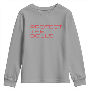 Protect The Dolls Youth Sweatshirt Pride Month TS10 Sport Gray Print Your Wear