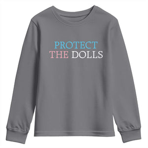 Protect The Dolls Youth Sweatshirt Trans Women Pride Month TS11 Charcoal Print Your Wear