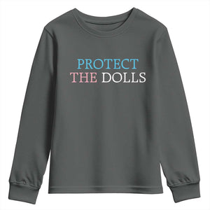 Protect The Dolls Youth Sweatshirt Trans Women Pride Month TS11 Dark Heather Print Your Wear