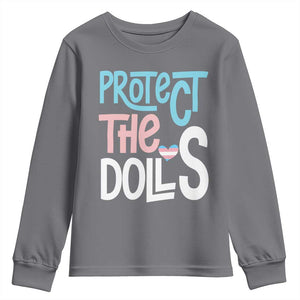Protect The Dolls Youth Sweatshirt Transgender Trans Pride Social Justice TS10 Charcoal Print Your Wear