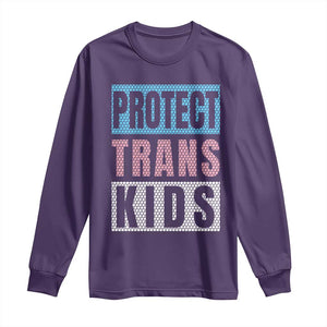Protect Trans Kids Long Sleeve Shirt Transgender Pride Trans Rights Social Justice TS10 Purple Print Your Wear