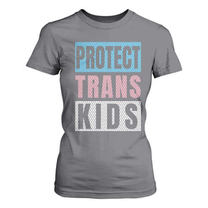 Protect Trans Kids T Shirt For Women Transgender Pride Trans Rights Social Justice TS10 Charcoal Print Your Wear