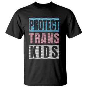Protect Trans Kids T Shirt Transgender Pride Trans Rights Social Justice TS10 Black Print Your Wear