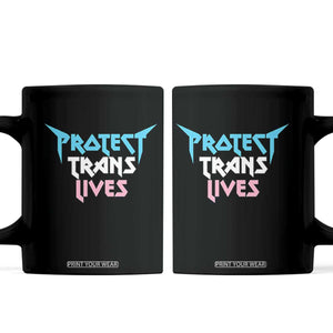 Protect Trans Lives Coffee Mug Heavy Metal TS10 Black Print Your Wear