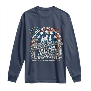 Proud Descendant American Revolution Long Sleeve Shirt 1775 to 1783 Patriotic Heritage TS02 Navy Print Your Wear