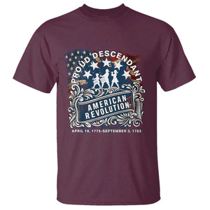 Proud Descendant American Revolution T Shirt 1775 to 1783 Patriotic Heritage TS02 Maroon Print Your Wear