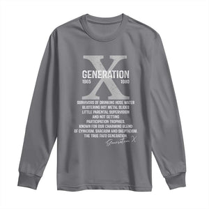 Proud Gen X 1965 to 1980 Long Sleeve Shirt Vintage Generation X TS11 Charcoal Print Your Wear