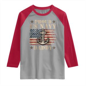 Proud US Navy Daddy Raglan Shirt Vintage American Flag Anchor TS11 Sport Gray Red Print Your Wear