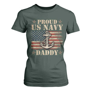 Proud US Navy Daddy T Shirt For Women Vintage American Flag Anchor TS11 Dark Forest Green Print Your Wear