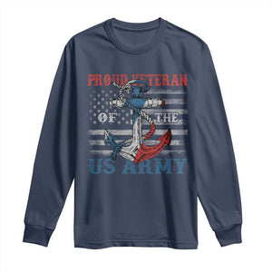 Proud Veteran Of The US Army Long Sleeve Shirt Vintage American Flag Anchor TS11 Navy Print Your Wear