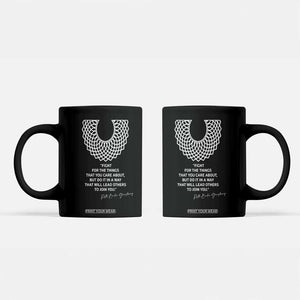 RGB Inspirational Quotes Coffee Mug Fight For The Things You Care About TS02 Black Print Your Wear