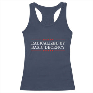 Radicalized By Basic Decency Racerback Tank Top Feminist Activist Protest TS10 Navy Print Your Wear