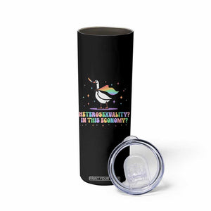 Rainbow Goose Heterosexuality in This Economy Skinny Tumbler LGBTQ Lesbian Pride TS10 Print Your Wear