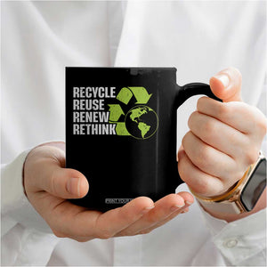 Recycle Reuse Renew Rethink Environmental Activism Coffee Mug TS11 Print Your Wear