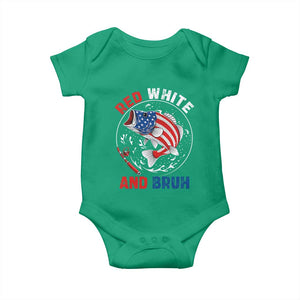 Red White And Bruh Fishing Baby Onesie Funny Patriotic Bass 4th Of July American Flag TS02 Irish Green Print Your Wear