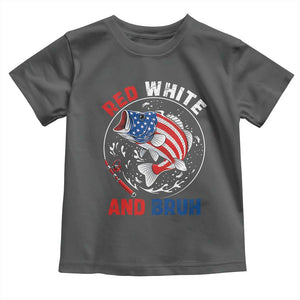 Red White And Bruh Fishing Toddler T Shirt Funny Patriotic Bass 4th Of July American Flag TS02 Dark Heather Print Your Wear