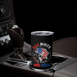 Red White And Bruh Fishing Tumbler Cup Funny Patriotic Bass 4th Of July American Flag TS02 Print Your Wear