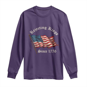 Rejecting Kings Long Sleeve Shirt Since 1776 No Kings In America Retro US Flag TS10 Purple Print Your Wear