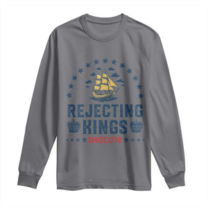 Rejecting Kings Since 1776 Long Sleeve Shirt Vintage Patriotic Ship No King In America TS02 Charcoal Print Your Wear