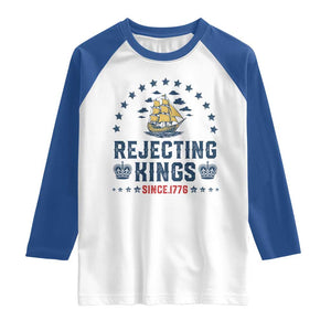 Rejecting Kings Since 1776 Raglan Shirt Vintage Patriotic Ship No King In America TS02 White Royal Print Your Wear