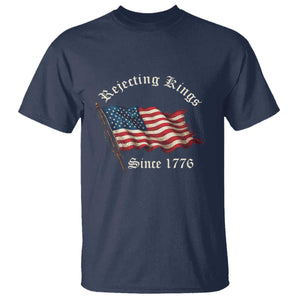 Rejecting Kings T Shirt Since 1776 No Kings In America Retro US Flag TS10 Navy Print Your Wear