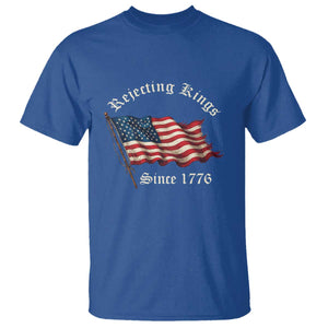Rejecting Kings T Shirt Since 1776 No Kings In America Retro US Flag TS10 Royal Blue Print Your Wear