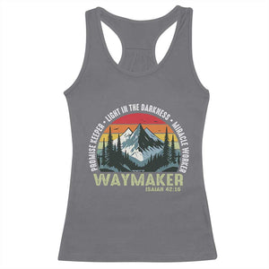 Religious Christian Waymaker Racerback Tank Top Promise Keeper Light In The Darkness Miracle Worker TS11 Charcoal Print Your Wear